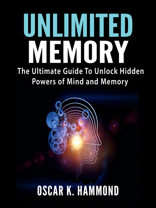 Title details for Unlimited Memory by Oscar K. Hammond - Available